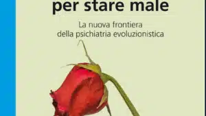 Buone ragioni per stare male 2020 di R M Nesse Recensione del libro Featured