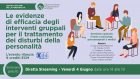 Le evidenze di efficacia degli interventi gruppali per il trattamento dei disturbi della personalità