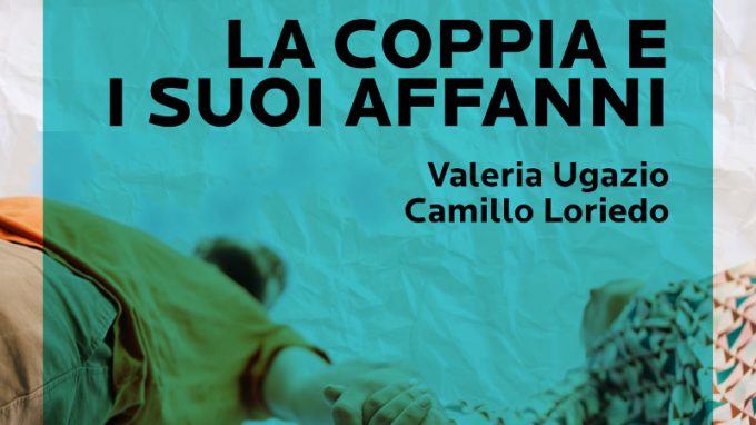 La coppia e i suoi affanni – Report dal seminario online