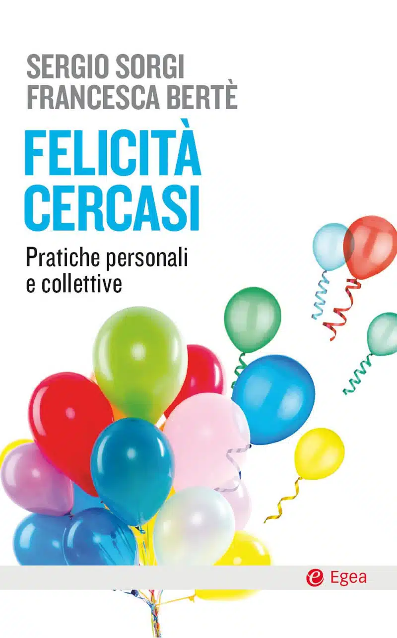 Felicita cercasi 2020 di Sergio Sorgi e Francesca Berte Recensione Featured