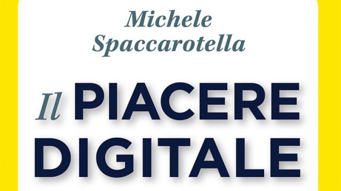 Il piacere digitale – #Sex&TheSocial (2020) di Michele Spaccarotella – Recensione