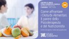 Come affrontare i Disturbi Alimentari – Webinar, 03 Giugno 2021