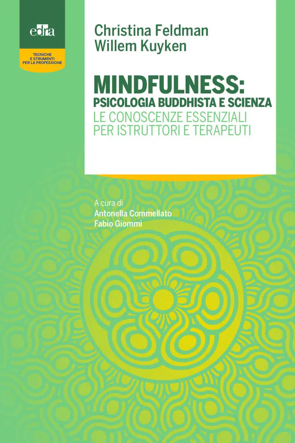 Mindfulness: psicologia buddhista e scienza (2021) - Recensione del libro