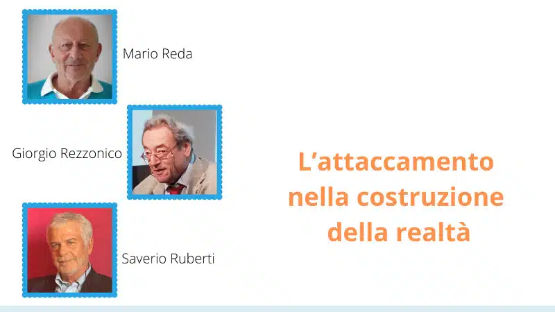 Attaccamento nella costruzione della realtà - Report del webinar