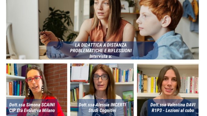 Le problematiche della Didattica a Distanza (DAD): intervista alle esperte – VIDEO