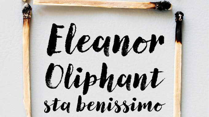 Eleanor Oliphant sta benissimo – La LIBET nelle narrazioni
