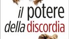 Il Potere della Discordia (2021) Il nuovo libro di E. Tronick e C.M. Gold – Recensione