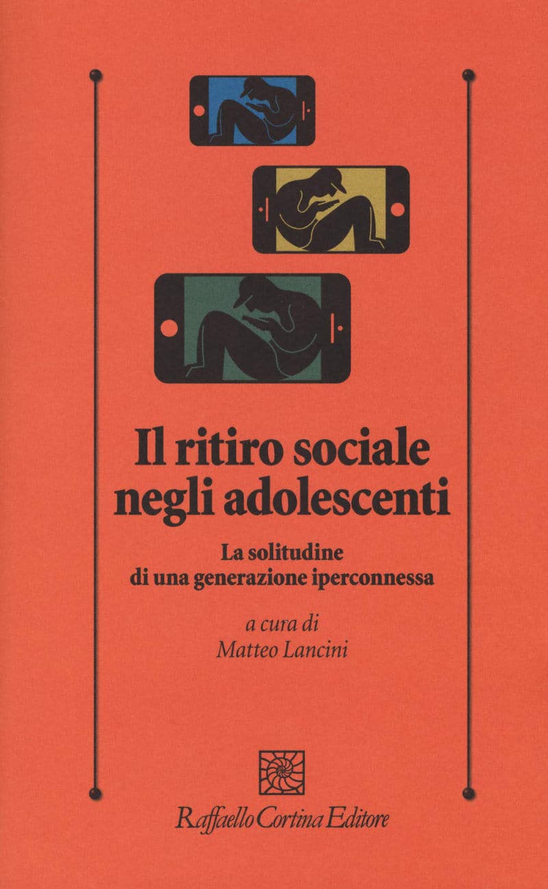 Il ritiro sociale negli adolescenti 2019 di Matteo Lancini Recensione Featured