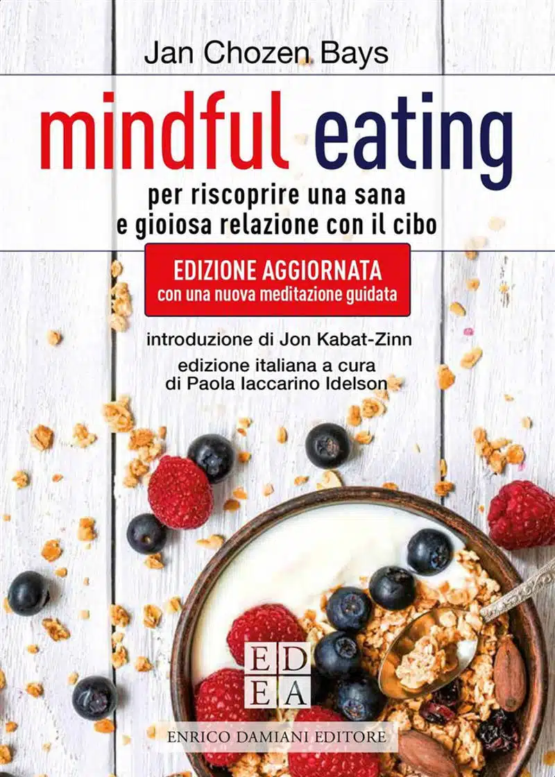 Mindful Eating 2021 di Jan Chozen Bays Recensione del libro Featured
