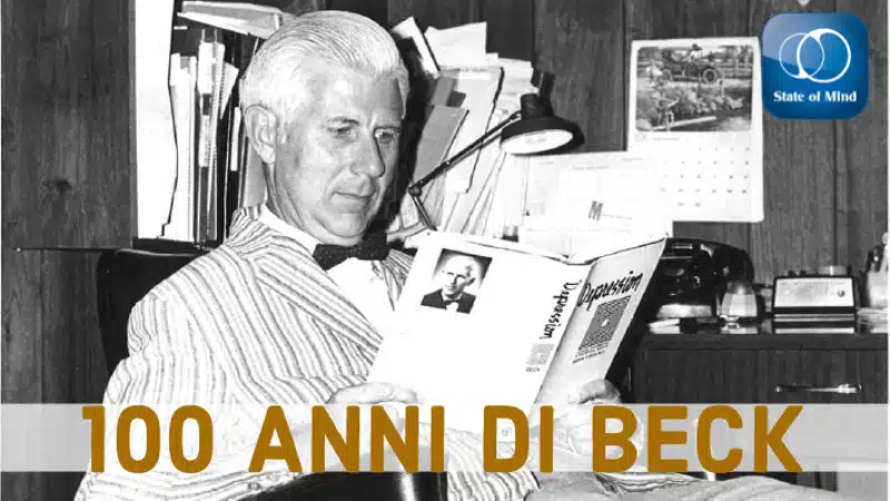 Aaron T. Beck: le origini del cognitivismo negli anni '60 - 100 anni di Beck