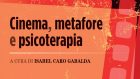 Cinema, metafore e psicoterapia (2021) di Isabel Caro Gabalda (a cura di) – Recensione
