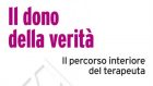 Il dono della verità – il percorso interiore del terapeuta (2021) di Maurizio Andolfi – Recensione del libro