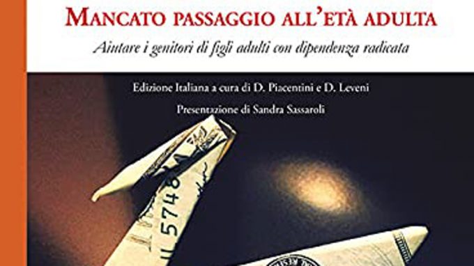 Mancato passaggio all’età adulta (2021) di Haim Omer, Dan Dulberger – Recensione del libro
