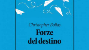 Forze del destino 2021 di Cristopher Bollas Recensione del libro Featured