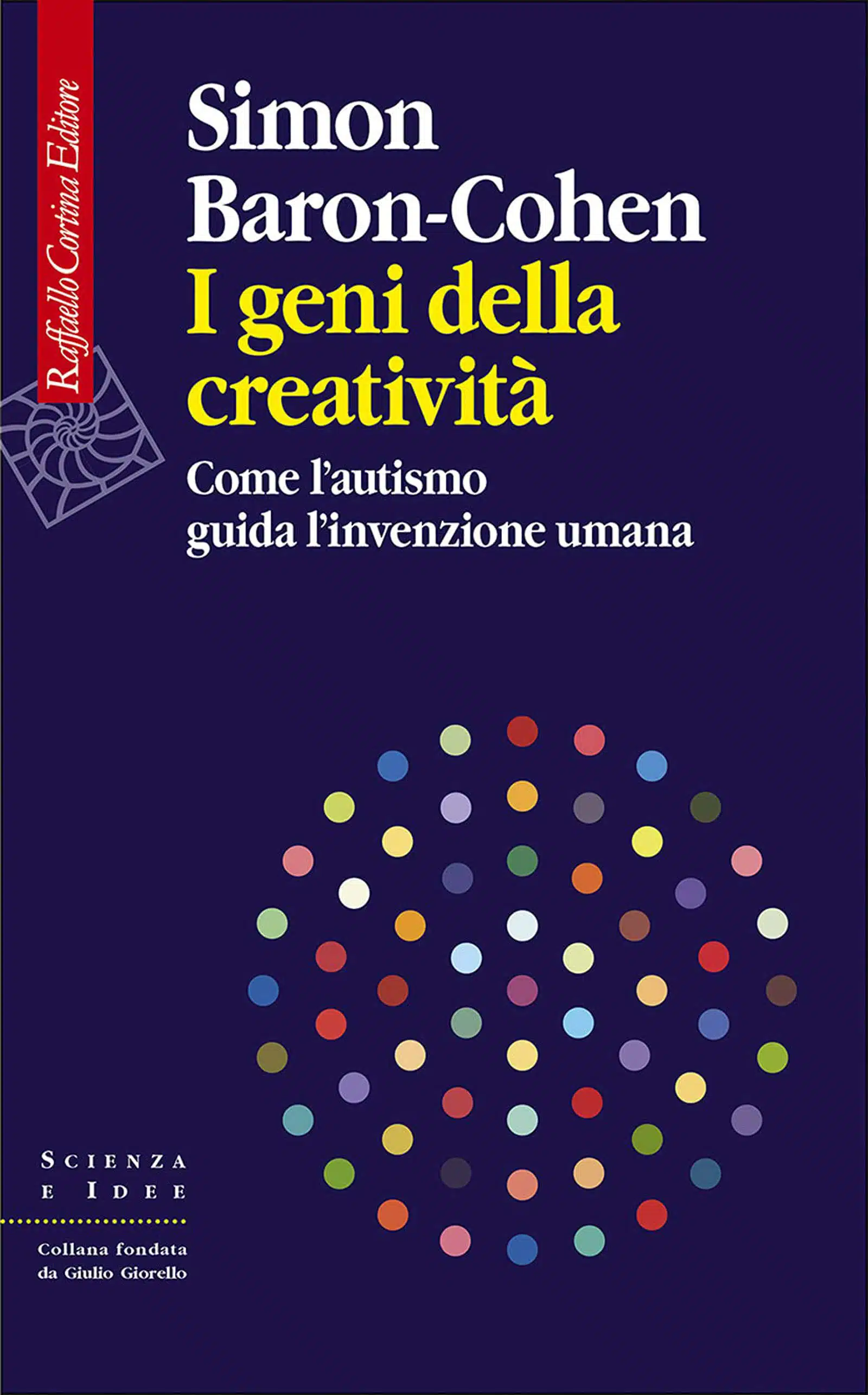 I geni della creativita 2021 di Simon Baron Cohen Recensione del libro Featured