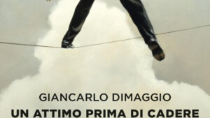 Un attimo prima di cadere 2020 di Giancarlo Dimaggio Recensione Featured