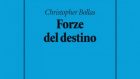 Forze del destino (2021) di Christopher Bollas – Recensione