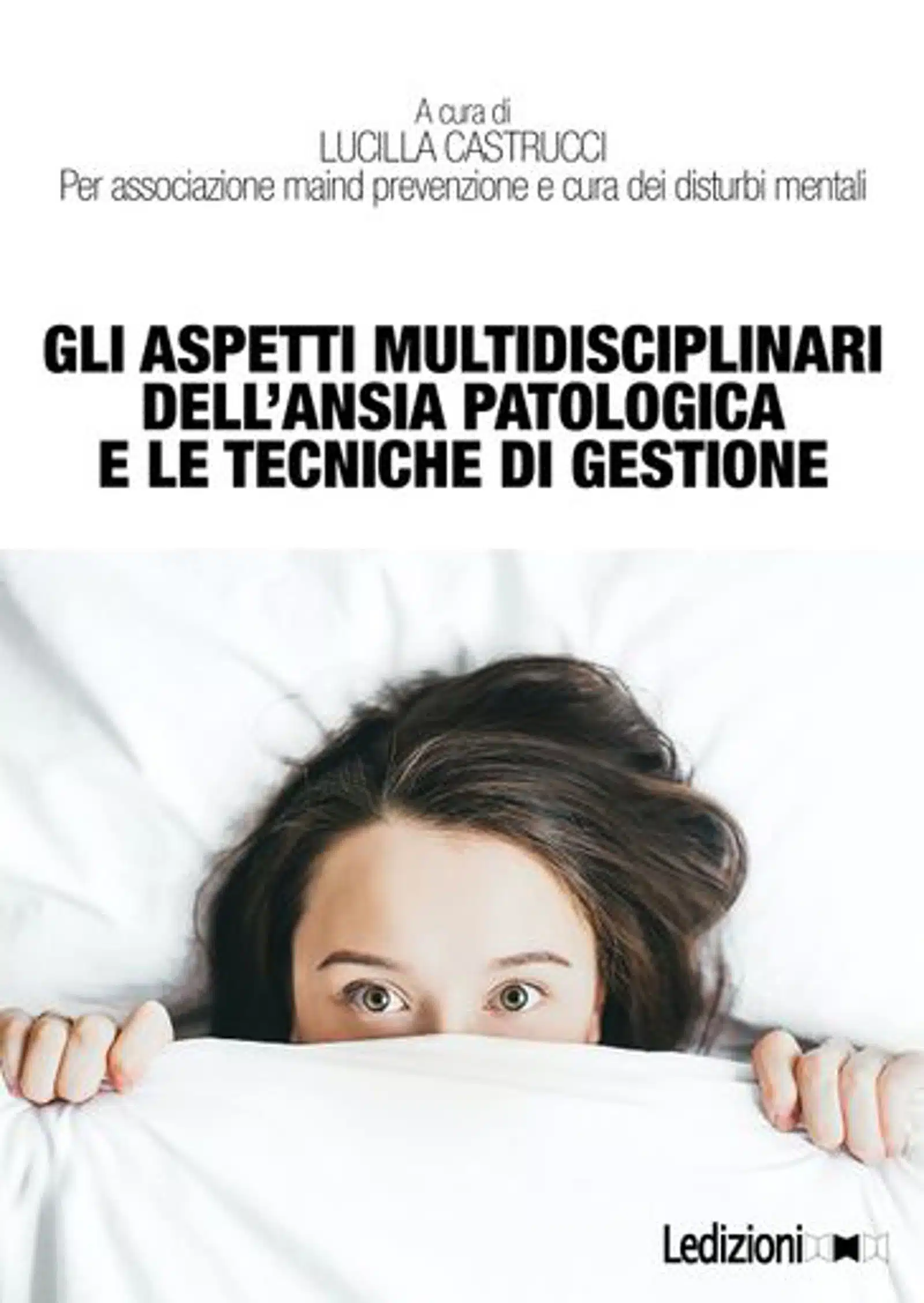 Gli aspetti multidisciplinari dell ansia patologica 2021 Recensione Featured