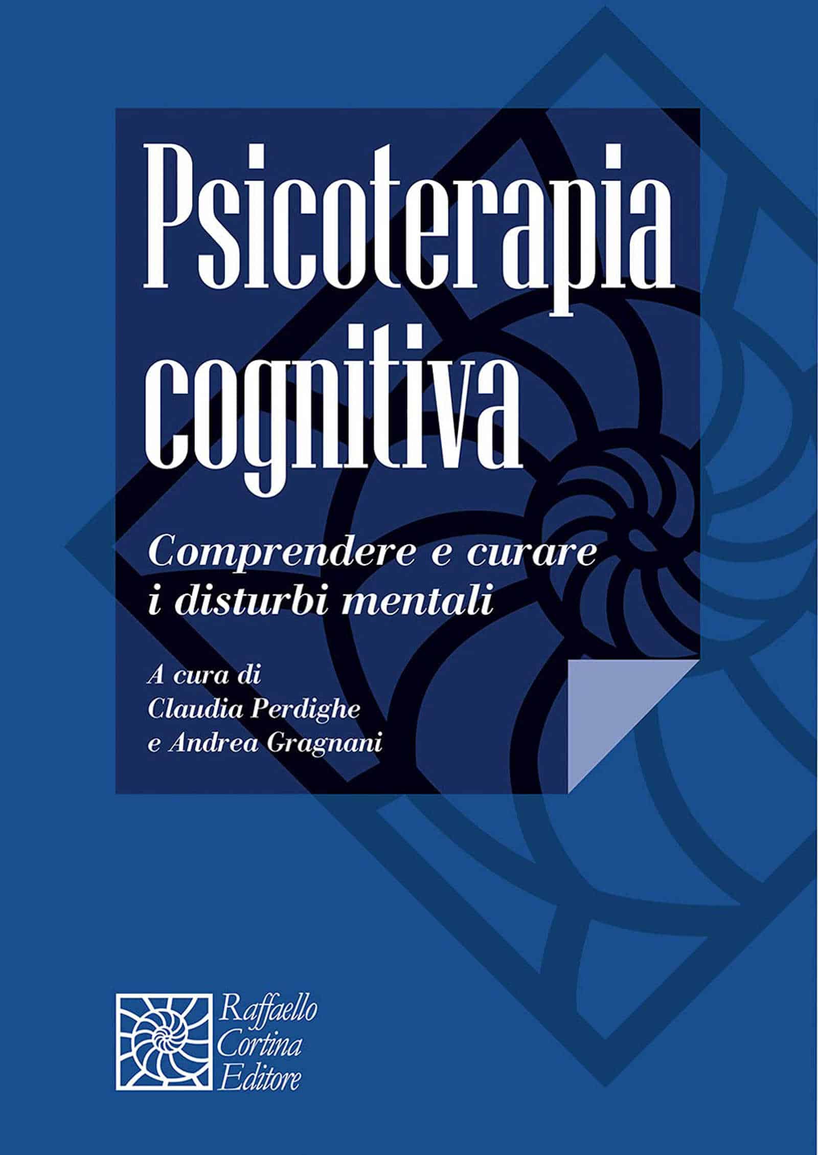 Psicoterapia cognitiva 2020 di A Perdighe e A Gragnani Recensione Featured