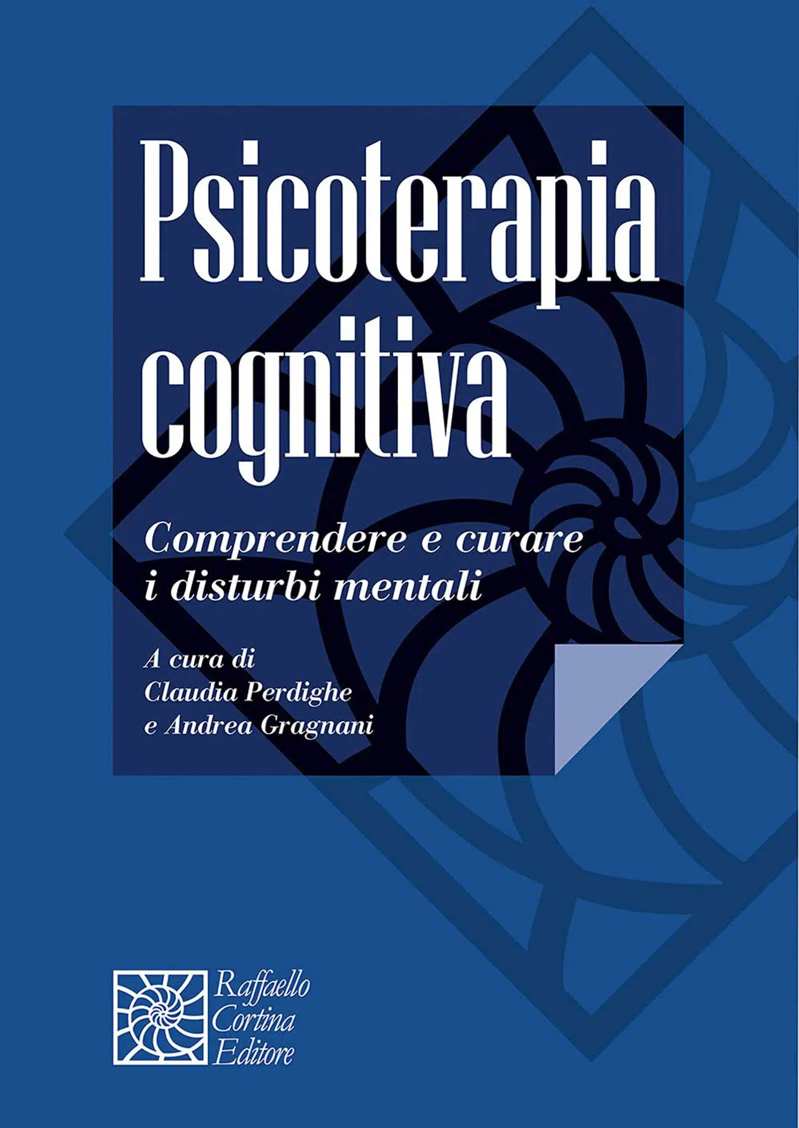 Psicoterapia cognitiva 2020 di A Perdighe e A Gragnani Recensione Featured