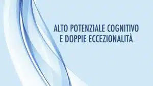 Alto Potenziale Cognitivo e Doppie Eccezionalita 2021 Recensione Featured