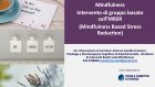 Mindfulness Based Stress Reduction