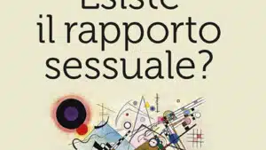 Esiste il rapporto sessuale 2021 di Massimo Recalcati Recensione Featured