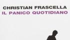 Il panico quotidiano (2013) di Christian Frascella – Recensione