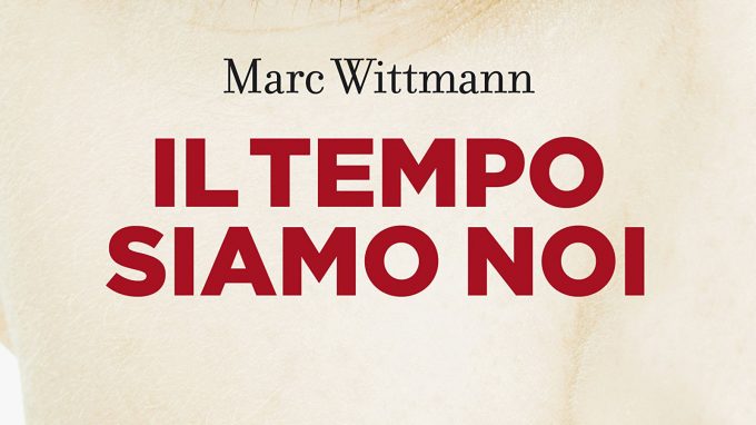 Il tempo siamo noi (2015) di Marc Wittmann – Recensione