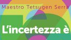 L’incertezza è zen  (2021) di Carlo Tetsugen Serra – Recensione