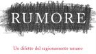 Ridurre il rumore e aumentare l’igiene decisionale: la nuova missione di Daniel Kahneman – Recensione del libro “Rumore”