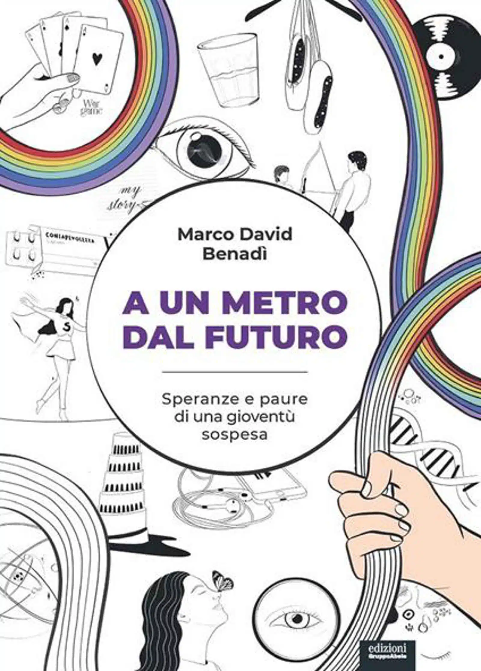 Ad un metro dal futuro 2021 di M D Benadi Recensione del libro Featured