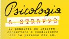 Psicologia a strappo (2021) di Luca Mazzucchelli – Recensione del libro