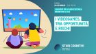 I VIDEOGAMES, TRA OPPORTUNITA’ E RISCHI