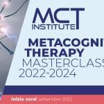 Metacognitive Therapy(MCT): Masterclass internazionale con Adrian Wells e Hans Nordahl - Da Settembre 2022