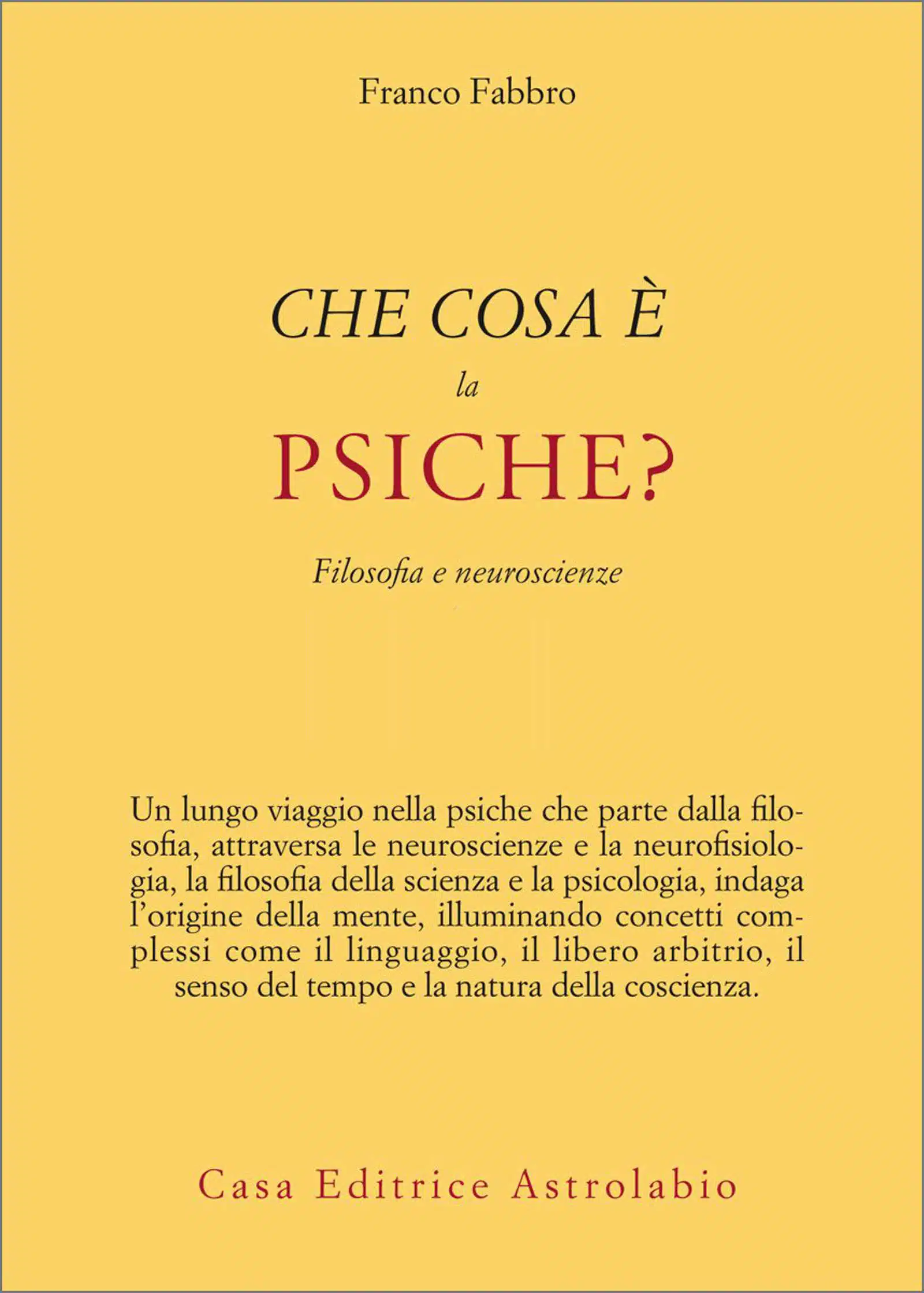 Che cosa e la psiche 2021 di Franco Fabbro Recensione del libro Featured