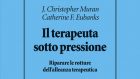 Il terapeuta sotto pressione (2021) di Muran e Eubanks – Recensione del libro