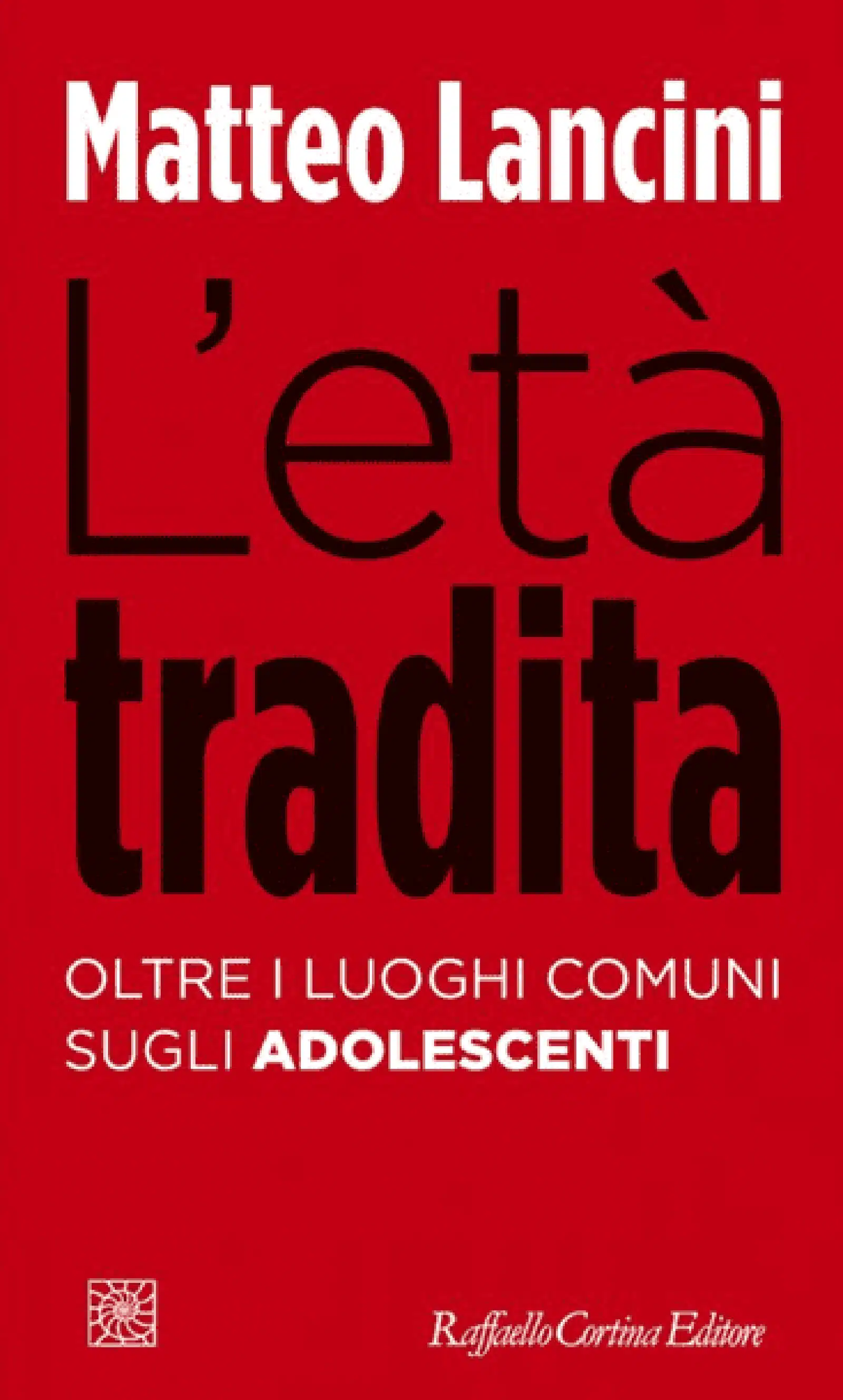 L eta tradita 2021 di Matteo Lancini Recensione del libro Featured