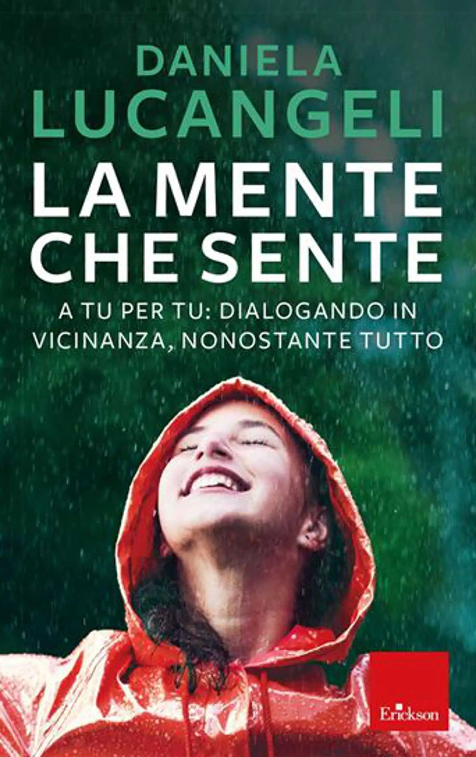 La mente che sente 2021 di Daniela Lucangeli Recensione del libro Featured