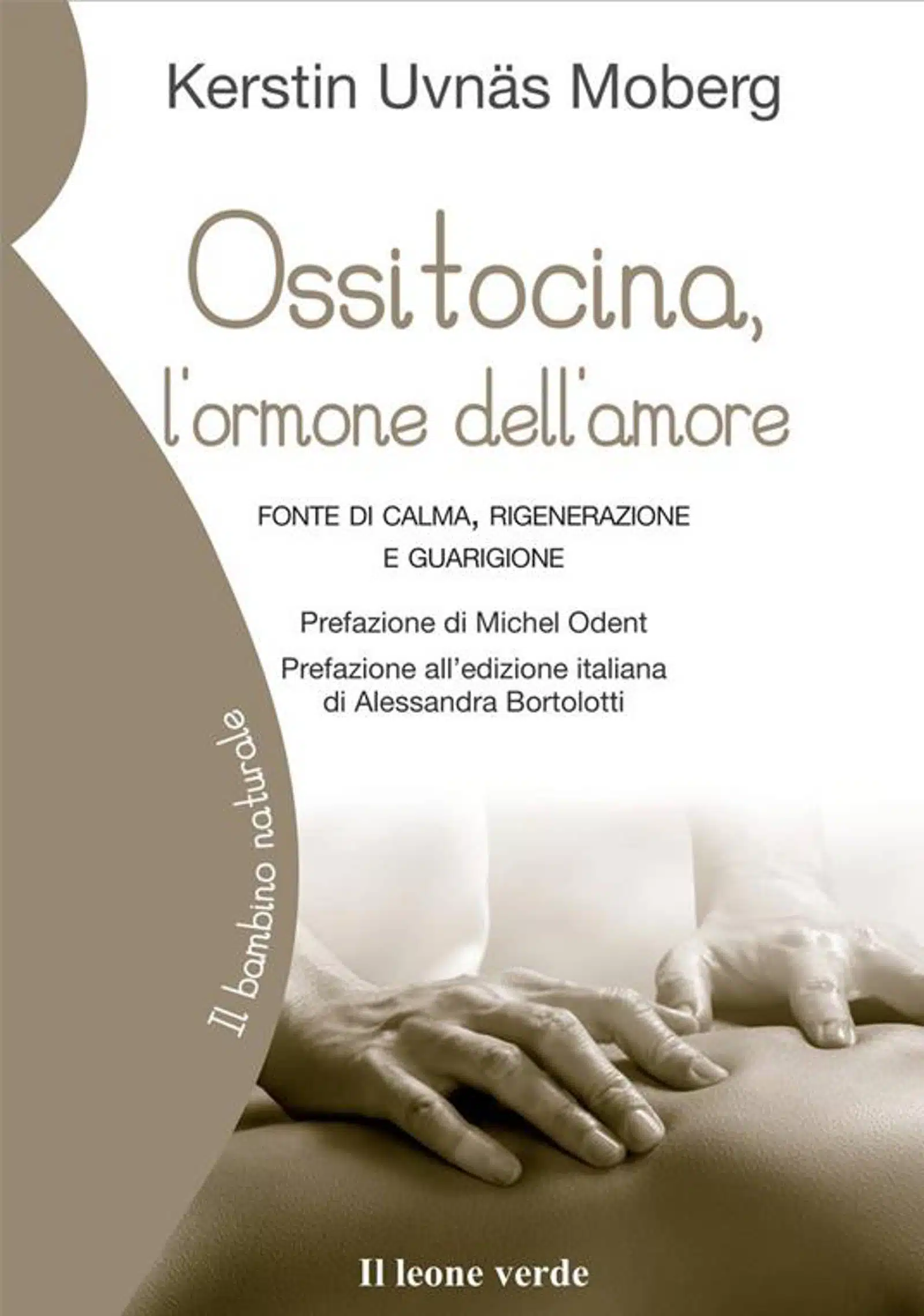 Ossitocina 2021 di Kerstin Uvnas Moberg Recensione del libro Featured