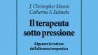 ll terapeuta sotto pressione (2021) di Christopher J. Muran e Catherine F. Eubanks – Recensione