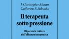 ll terapeuta sotto pressione (2021) di Christopher J. Muran e Catherine F. Eubanks – Recensione