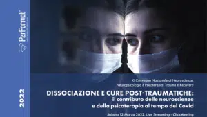 Dissociazione e cure post-traumatiche - XI Convegno Nazionale 12 Marzo