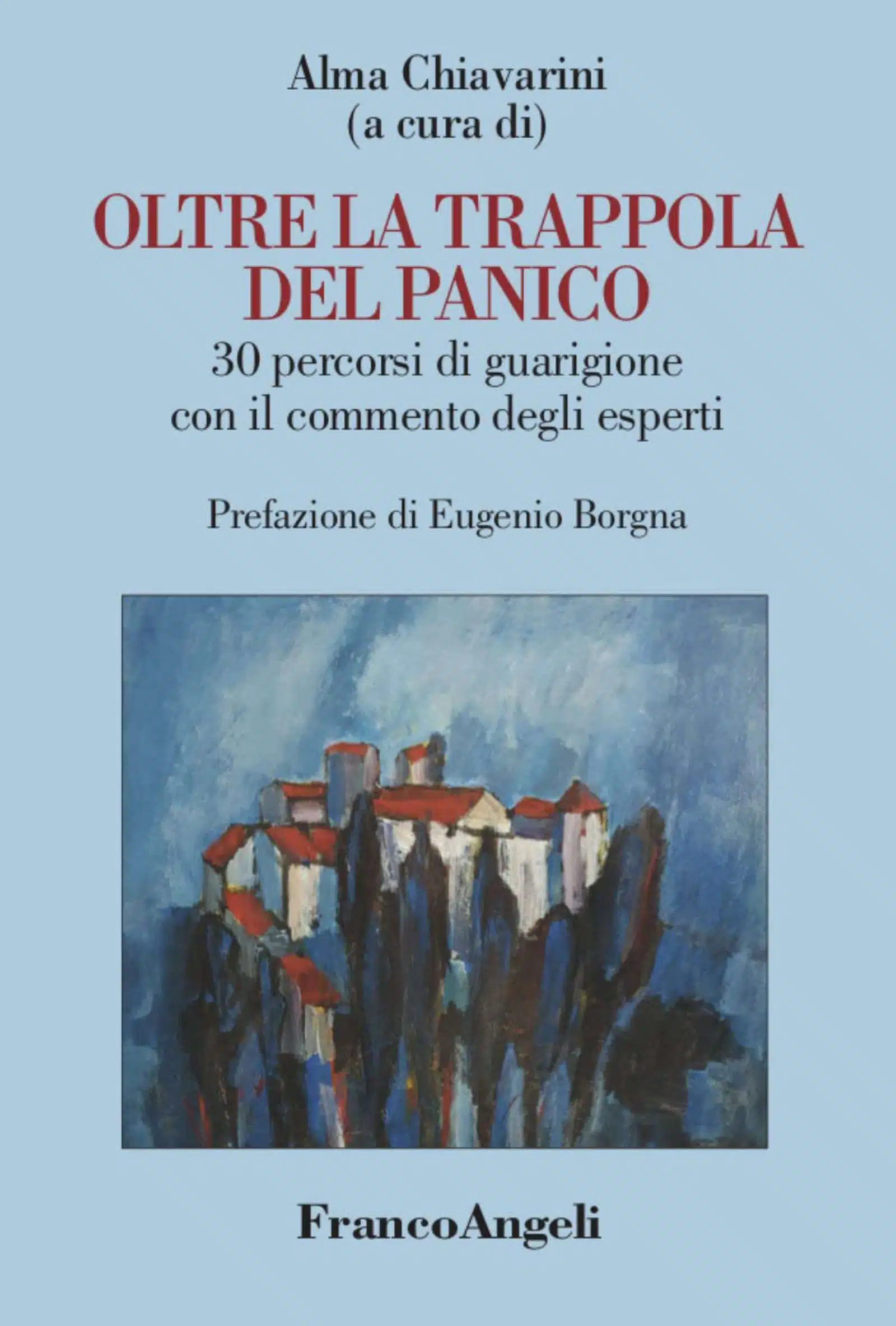 Oltre la trappola del panico 2021 di Alma Chiavarini Recensione del libro Featured