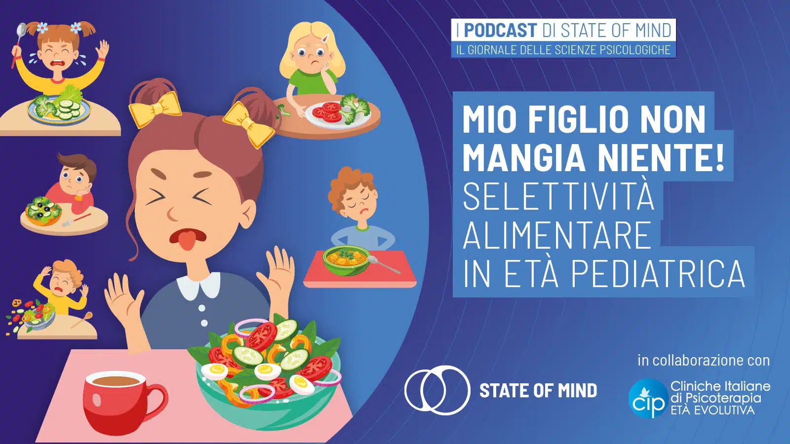 Selettivita alimentare in eta pediatrica - Podcast State of Mind