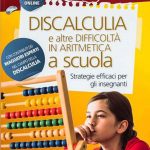 Discalculia e altre difficolta in aritmetica e a scuola 2022 Recensione Featured