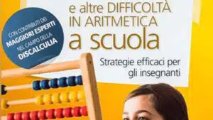 Discalculia e altre difficolta in aritmetica e a scuola 2022 Recensione Featured