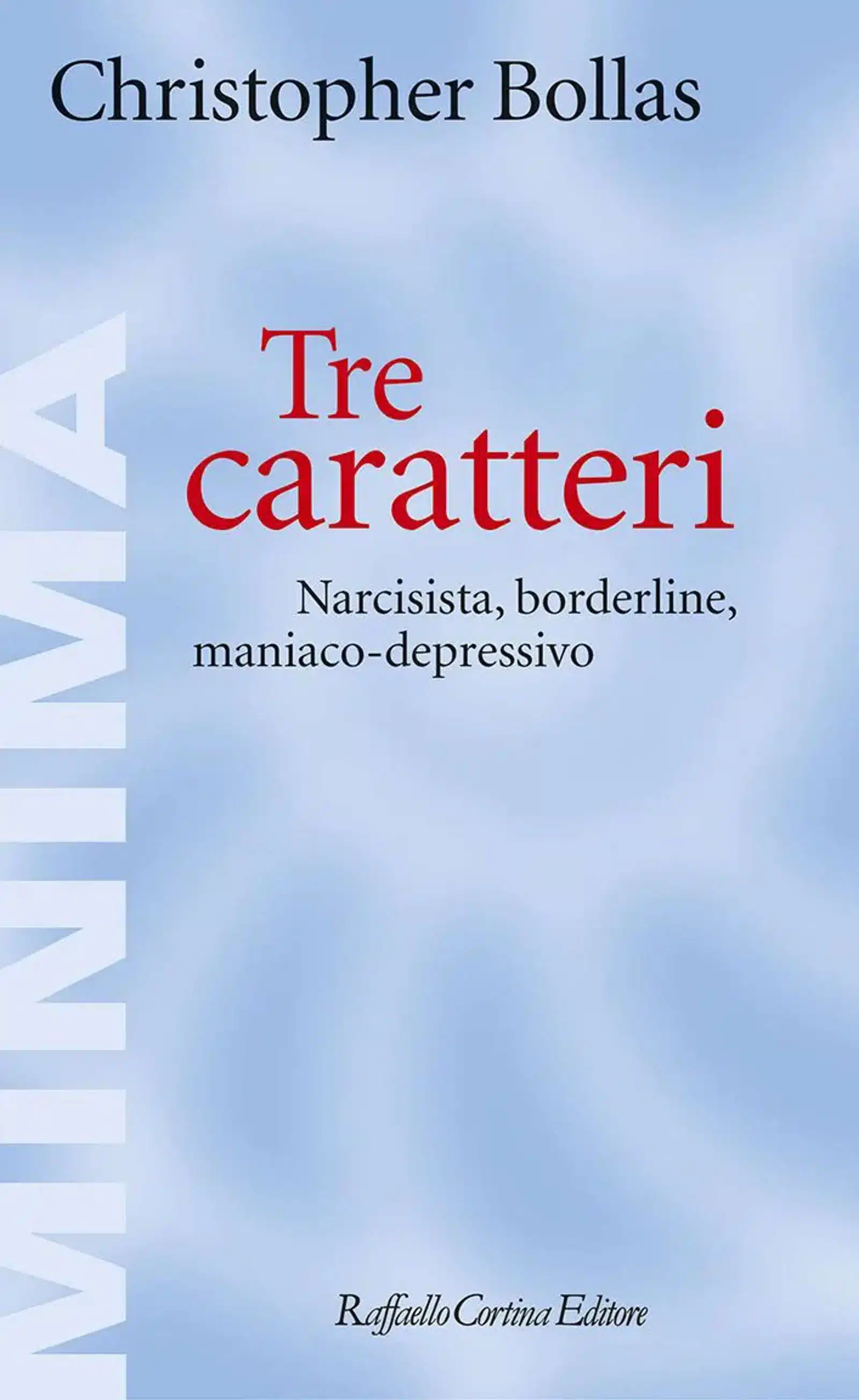 Tre caratteri 2022 di Christopher Bollas Recensione del libro Featured