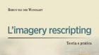L’imagery rescripting (2022) di Remco van der Wijngaart – Recensione