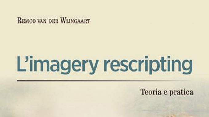 L’imagery rescripting (2022) di Remco van der Wijngaart – Recensione